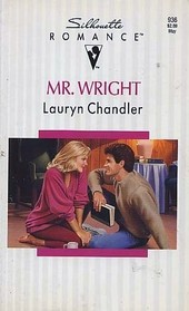 Mr. Wright (Silhouette Romance, No 936)