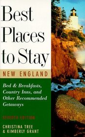 Best Places to Stay in New England (7th ed)