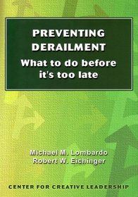 Preventing Derailment: What to Do Before It's Too Late (Technical Report Series ; No. 138g)