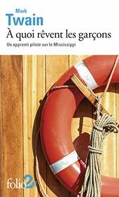  quoi rvent les garons: Un apprenti pilote sur le Mississippi