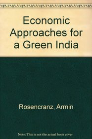 Economic Approaches for a Green India