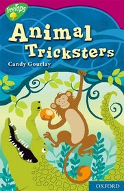 Oxford Reading Tree: Stage 10: TreeTops Myths and Legends: Animal Tricksters (Myths Legends)