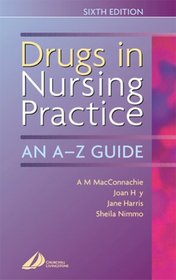 Drugs in Nursing Practice: An A-Z Guide