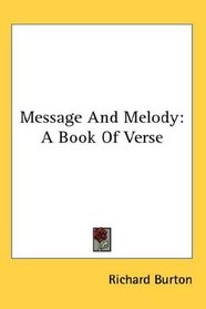 Message And Melody: A Book Of Verse