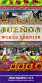 BBC Suenos World Spanish: Cassettes 3  4