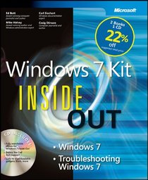 Windows 7 Inside Out Kit: Troubleshooting Windows 7 Inside Out & Windows 7 Inside Out