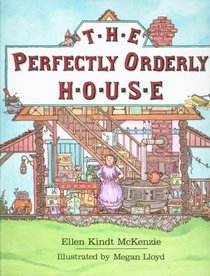 The Perfectly Orderly House