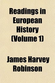 Readings in European History (Volume 1)