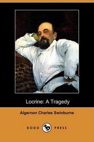 Locrine: A Tragedy (Dodo Press)
