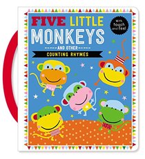 Five Little Monkeys and Other Counting Rhymes (Touch and Feel Bedtime Rhymes)