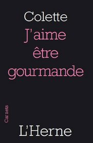 J'aime être gourmande (French Edition)