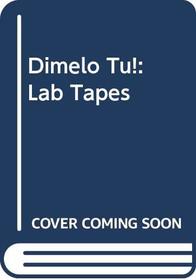 Dimelo Tu!: Lab Tapes