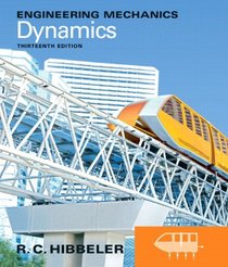 Engineering Mechanics: Dynamics plus MasteringEngineering with Pearson eText -- Standalone Access Card (13th Edition)