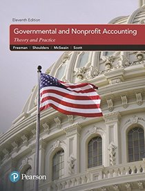 Governmental and Nonprofit Accounting (11th Edition)