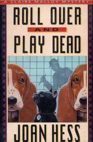 Roll Over and Play Dead (Claire Malloy, Bk 6)