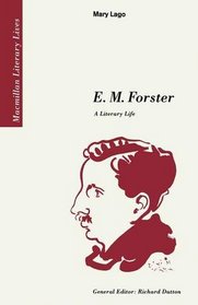 E.M. Forster: a Literary Life (Macmillan Literary Lives)
