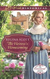 The Heiress's Homecoming (Everard Legacy, Bk 4) (Love Inspired Historical, No 176)