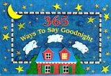365 Ways to Say Good Night