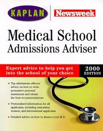 Medical School Admissions Adviser 2000: Selection, Admissions, Financial Aid (Medical School Admissions Adviser)