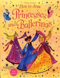 How To Draw Princesses and Ballerinas (Activity Books)