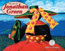 The Art of Jonathan Green 2005 Calendar