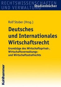 Deutsches und Internationales Wirtschaftsrecht