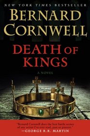 Death of Kings (Saxon Chronicles, Bk 6)