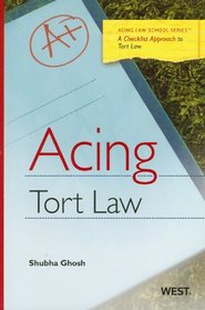 Acing Tort Law (Acing Law School)