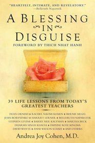 A Blessing in Disguise: 39 Life Lessons from Today's Greatest Teachers