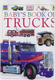 Baby's Book of Trucks