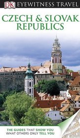 Czech and Slovak Republics (EYEWITNESS TRAVEL GUIDE)