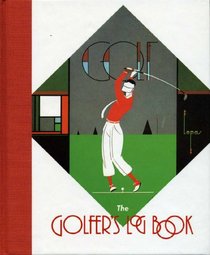 The Golfer's Log Book: The New Zerolene 