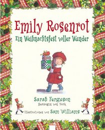 Emily Rosenrot. Ein Weihnachtsfest voller Wunder (Little Red's Christmas Story) (Little Red) (German Edition)