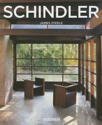 R. M. Schindler: 1887-1953; An Exploration of Space (Taschen Basic Art Series)