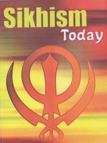 Sikhism Today (Religions Today)