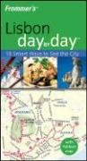 Frommer's Lisbon Day by Day (Frommer's Day By Day Series)