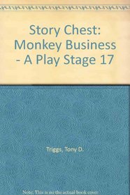 Story Chest: Monkey Business - A Play