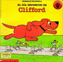Dia Deportivo De Clifford/Clifford's Sports Day