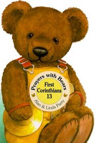 Prayers with Bears Board Books: First Corinthians 13 (Prayers With Bears)