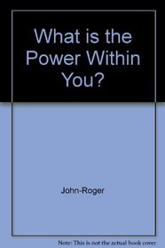 What is the Power Within You?