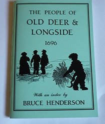 The People of Old Deer and Longside 1696