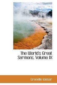 The World's Great Sermons, Volume IX