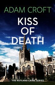 Kiss of Death (Rutland Crime)