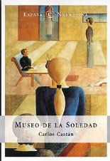 Museo de la soledad (Espasa narrativa) (Spanish Edition)