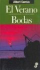 Verano, El - Bodas (Spanish Edition)