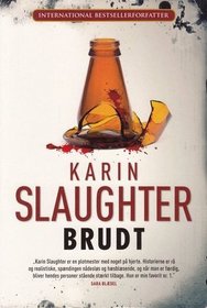 Brudt (Broken) (Will Trent, Bk 4) (Danish Edition)