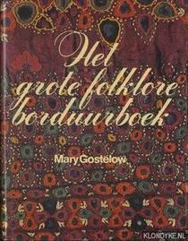 Het Grote Folklore Borduurboek (Embroidery)