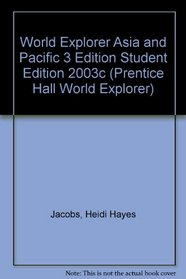 Asia and the Pacific (Prentice Hall World Explorer)