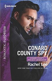 Conard County Spy (Conard County: The Next Generation) (Harlequin Romantic Suspense, No 1895)