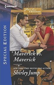 Maverick vs. Maverick (Montana Mavericks: The Baby Bonanza) (Harlequin Special Edition, No 2504)